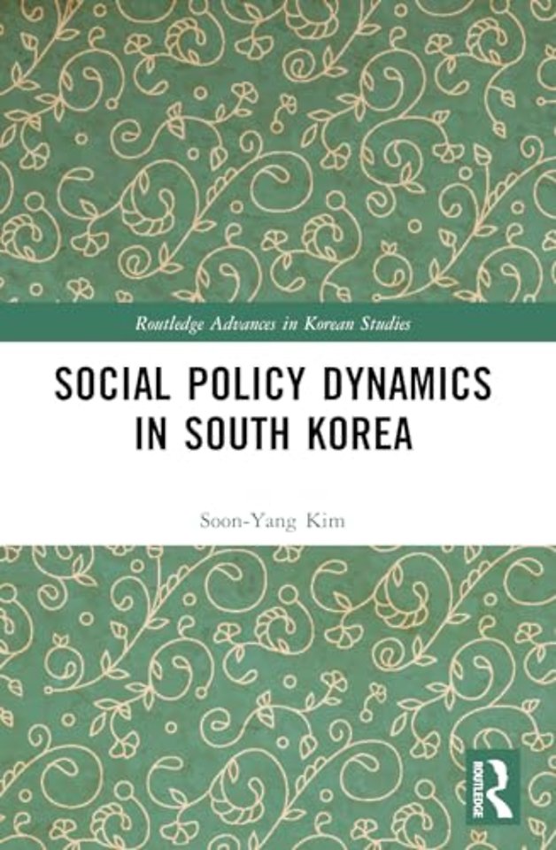 Social Policy Dynamics in South Korea