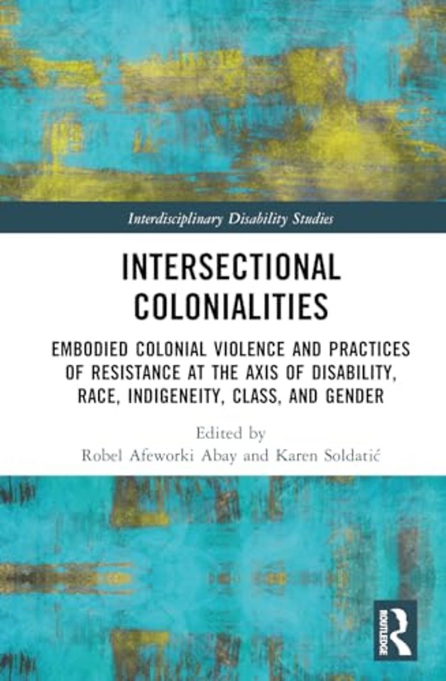 Intersectional Colonialities