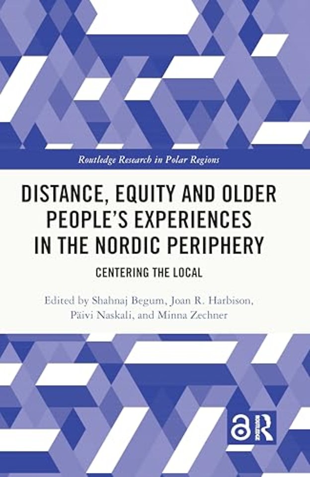 Distance, Equity and Older People’s Experiences in the Nordic Periphery