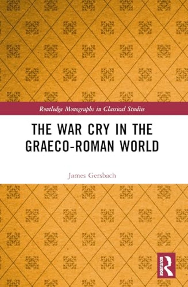The War Cry in the Graeco-Roman World