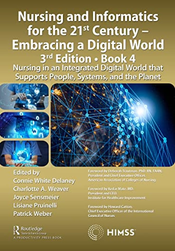 Nursing and Informatics for the 21st Century - Embracing a Digital World, 3rd Edition, Book 4