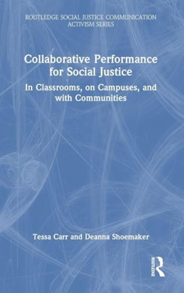 Collaborative Performance for Social Justice
