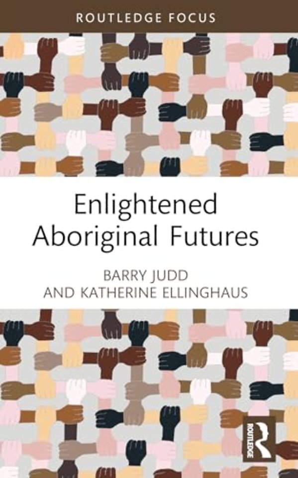Enlightened Aboriginal Futures