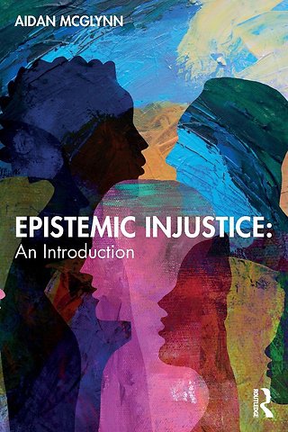 Epistemic Injustice: An Introduction