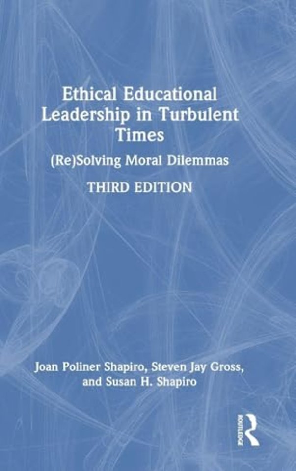 Ethical Educational Leadership in Turbulent Times