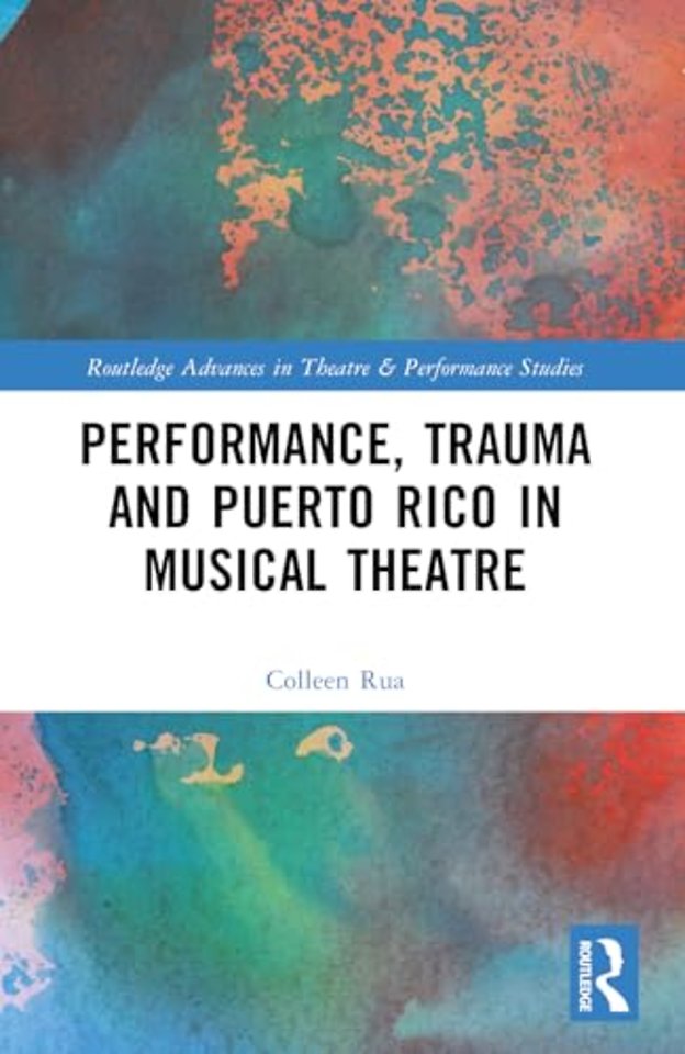 Performance, Trauma and Puerto Rico in Musical Theatre