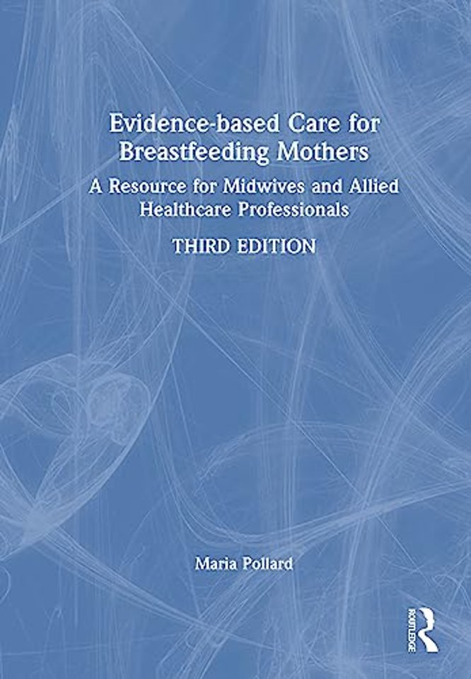 Evidence-based Care for Breastfeeding Mothers