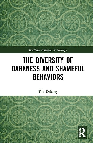Diversity of Darkness and Shameful Behaviors