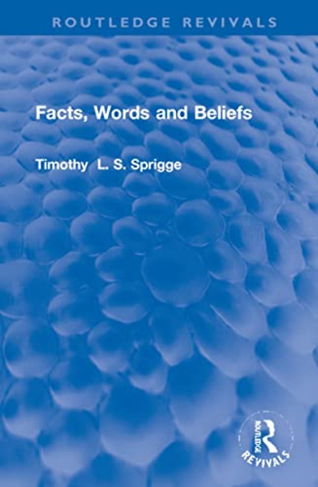 Facts, Words and Beliefs