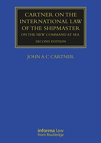 Cartner on the International Law of the Shipmaster