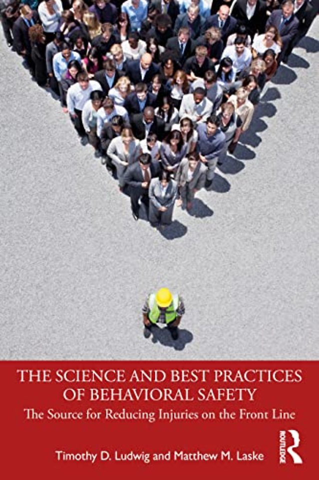 Science and Best Practices of Behavioral Safety