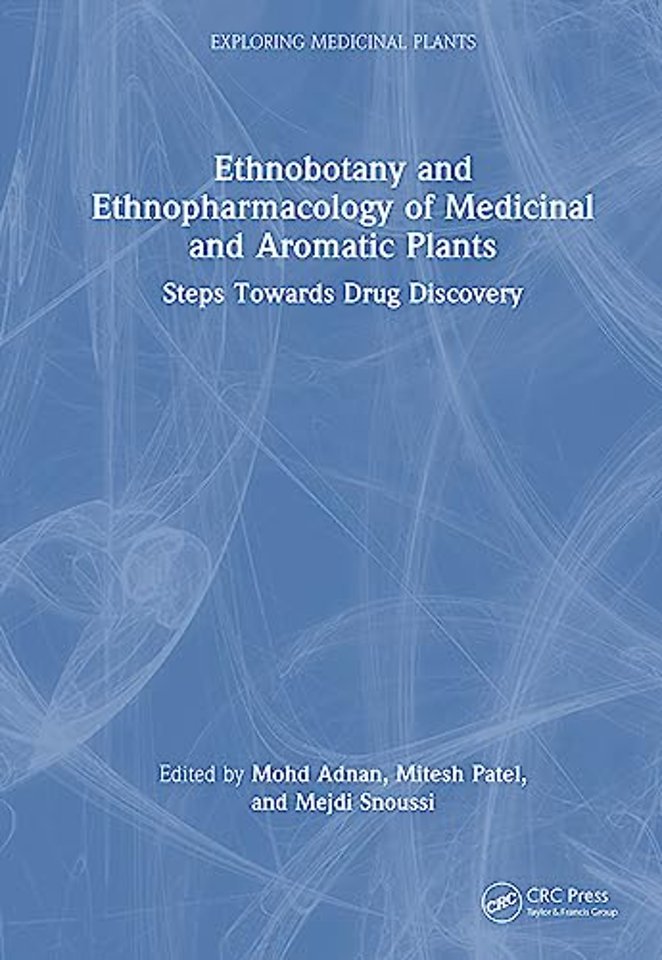Ethnobotany and Ethnopharmacology of Medicinal and Aromatic Plants