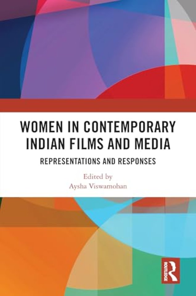 Women in Contemporary Indian Films and Media