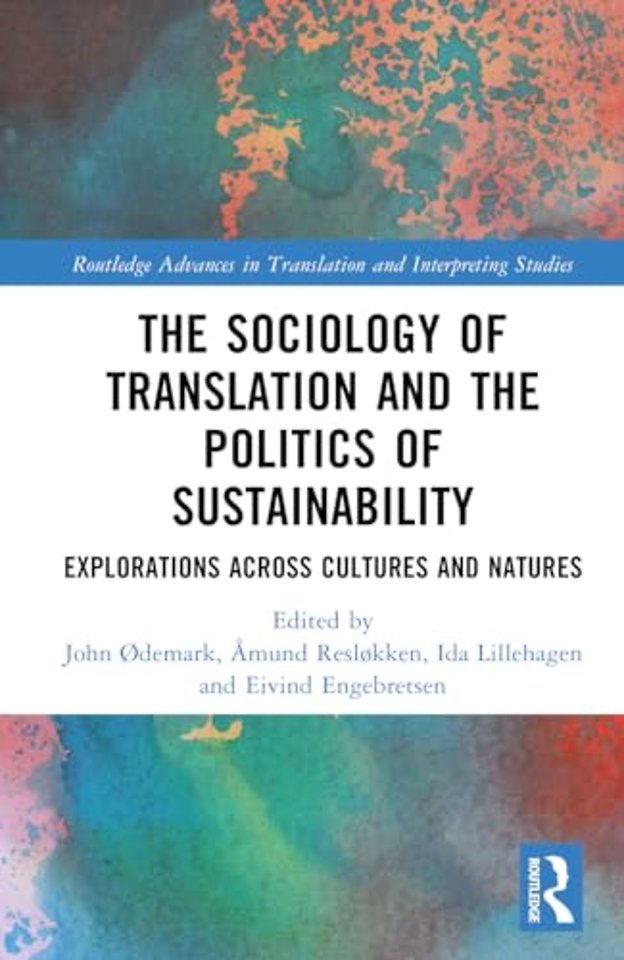 The Sociology of Translation and the Politics of Sustainability