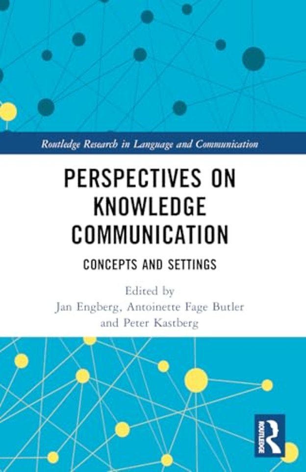 Perspectives on Knowledge Communication