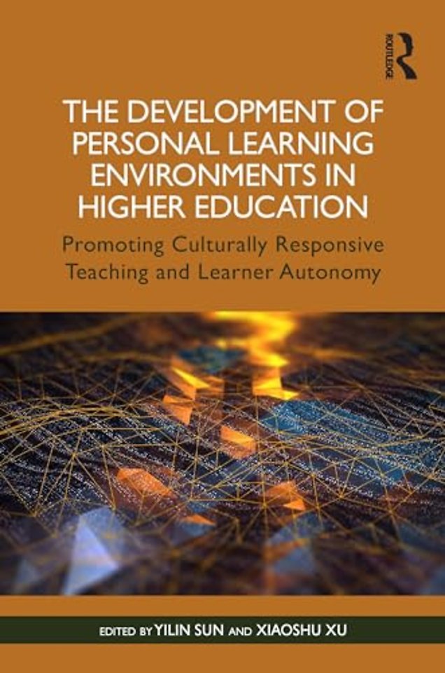 The Development of Personal Learning Environments in Higher Education