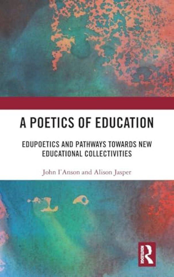 A Poetics of Education