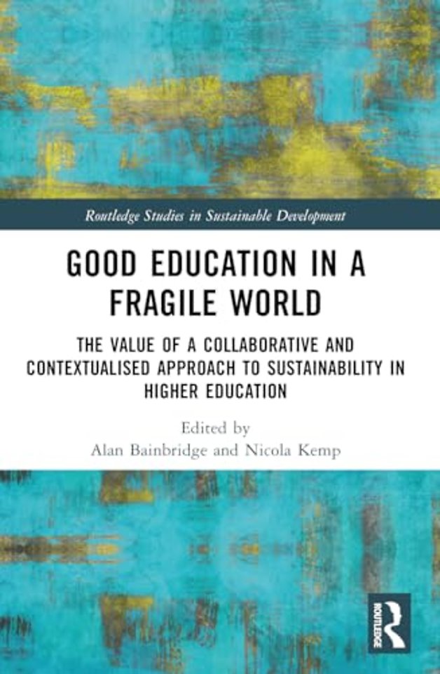 Good Education in a Fragile World