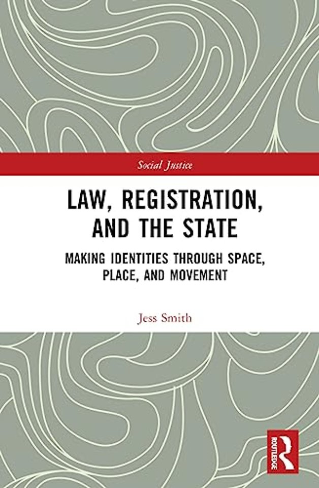 Law, Registration, and the State