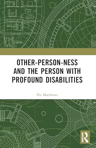 Other-person-ness and the Person with Profound Disabilities