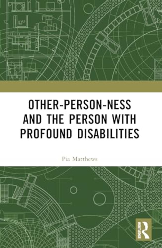 Other-person-ness and the Person with Profound Disabilities