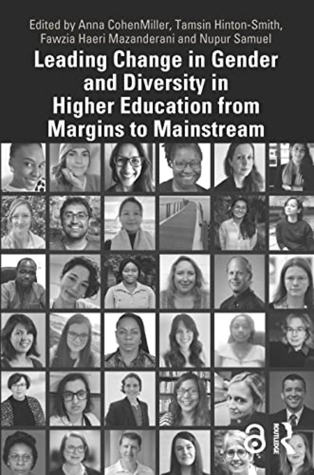 Leading Change in Gender and Diversity in Higher Education from Margins to Mainstream