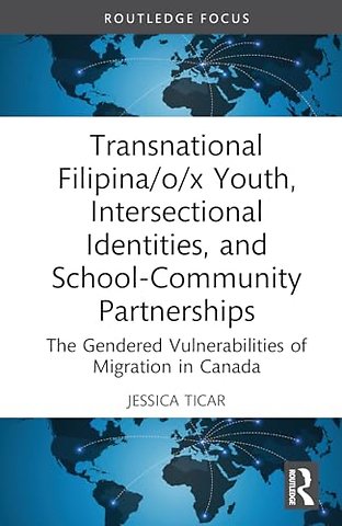 Transnational Filipina/o/x Youth, Intersectional Identities, and School-Community Partnerships