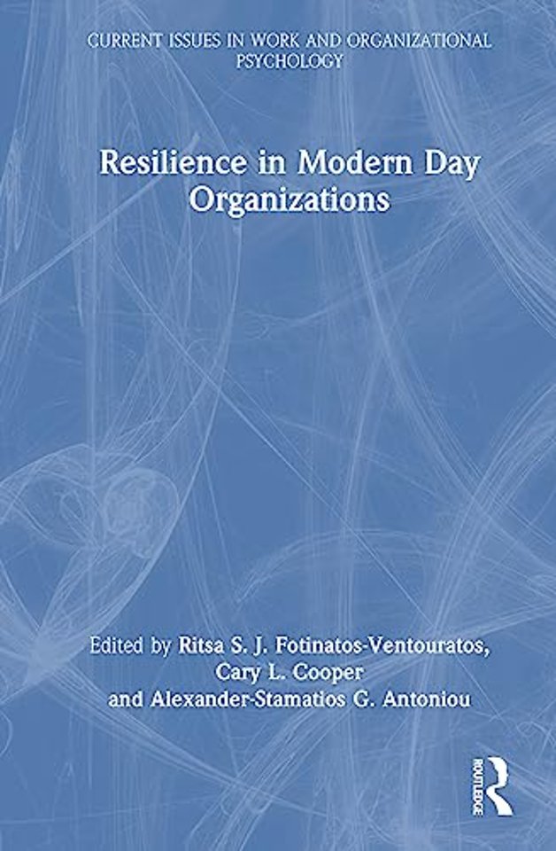 Resilience in Modern Day Organizations