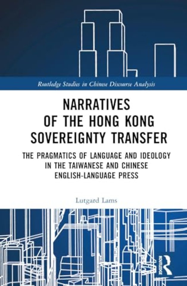 Narratives of the Hong Kong Sovereignty Transfer