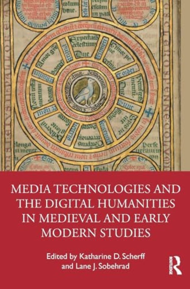 Media Technologies and the Digital Humanities in Medieval and Early Modern Studies