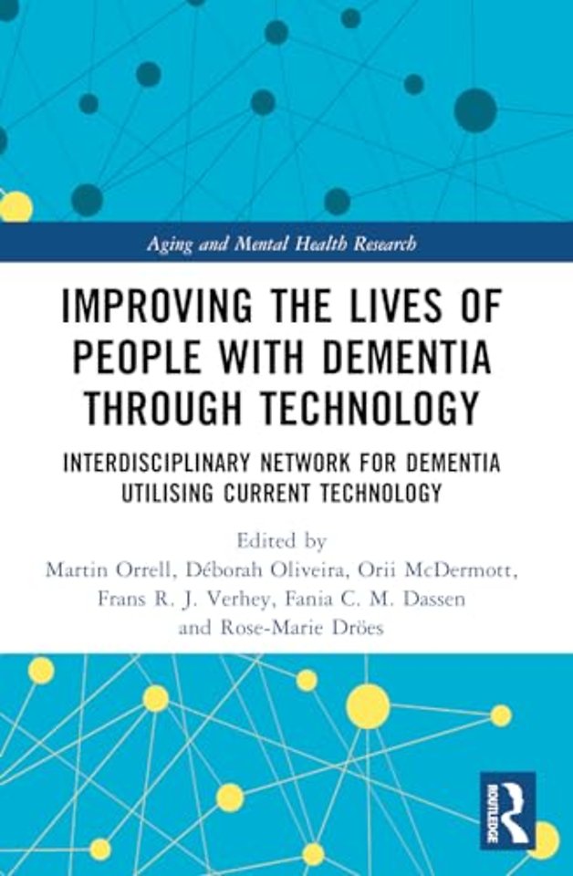 Improving the Lives of People with Dementia through Technology