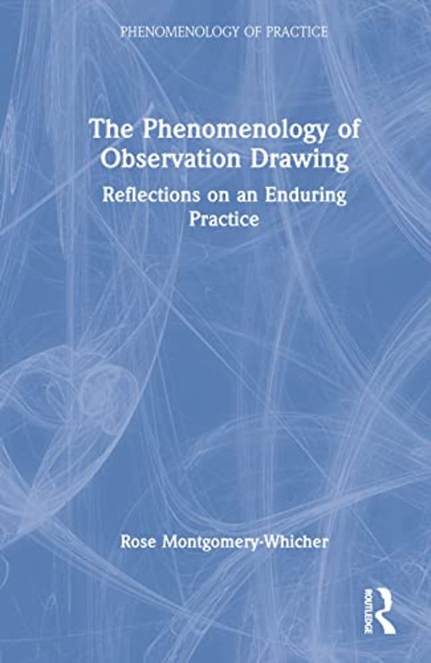Phenomenology of Observation Drawing