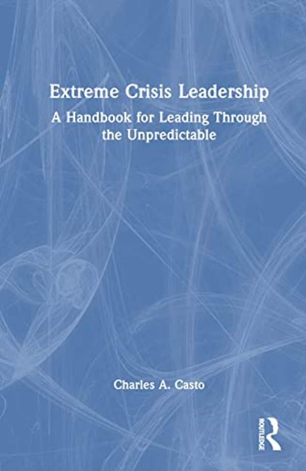 Extreme Crisis Leadership