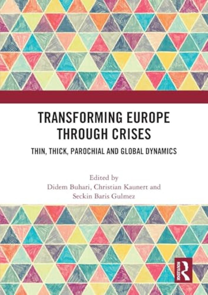 Transforming Europe Through Crises