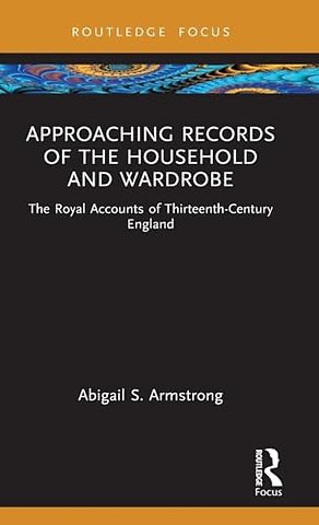 Approaching Records of the Household and Wardrobe