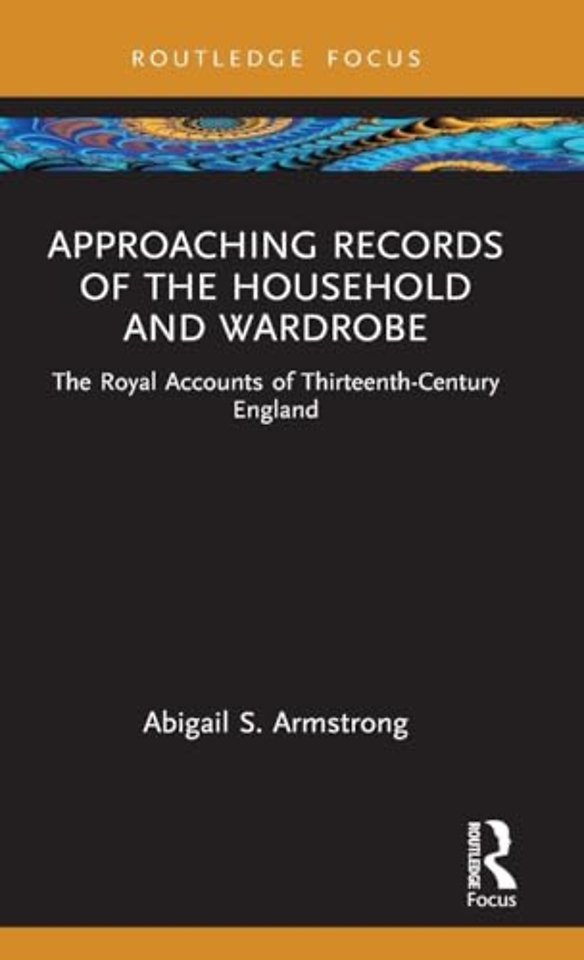Approaching Records of the Household and Wardrobe