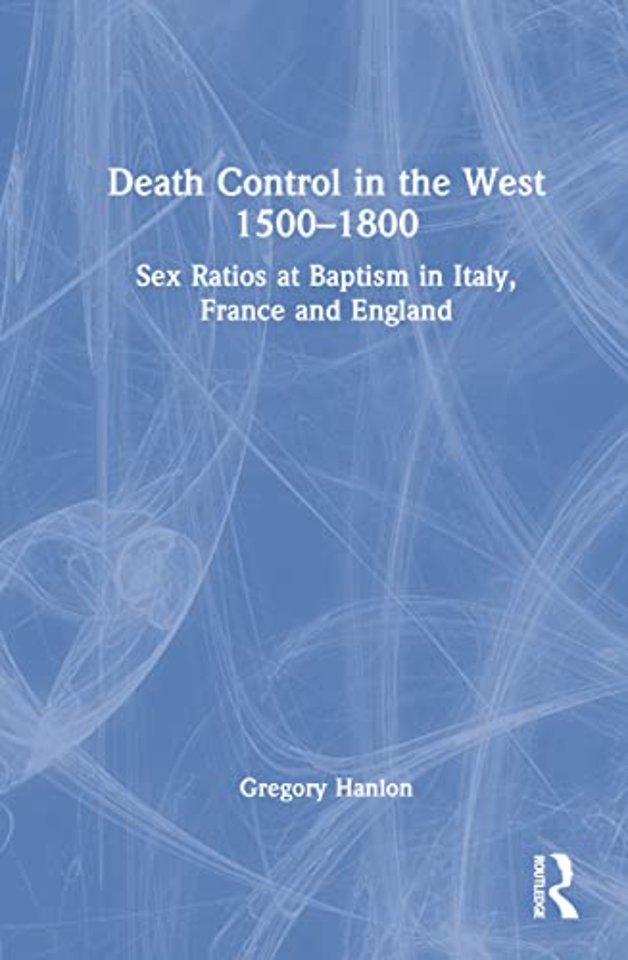 Death Control in the West 1500–1800