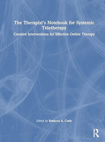 The Therapist’s Notebook for Systemic Teletherapy