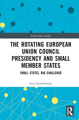 Rotating European Union Council Presidency and Small Member States