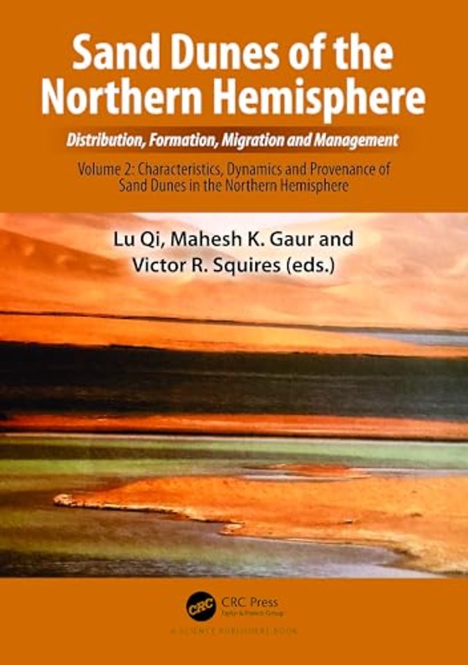 Sand Dunes of the Northern Hemisphere: Distribution, Formation, Migration and Management