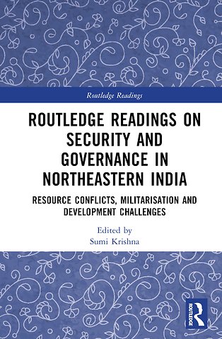 Routledge Readings on Security and Governance in Northeastern India