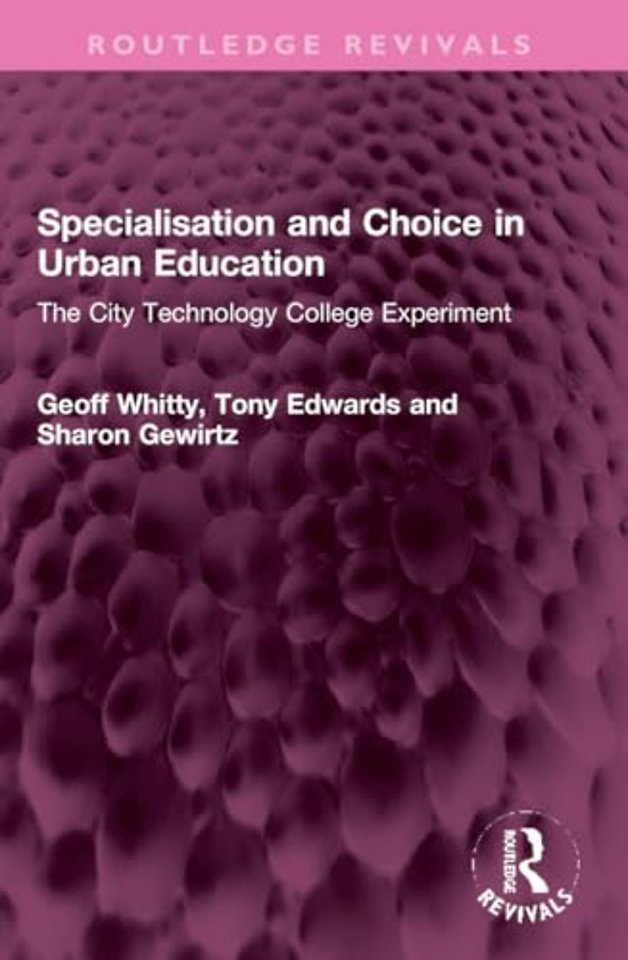 Specialisation and Choice in Urban Education