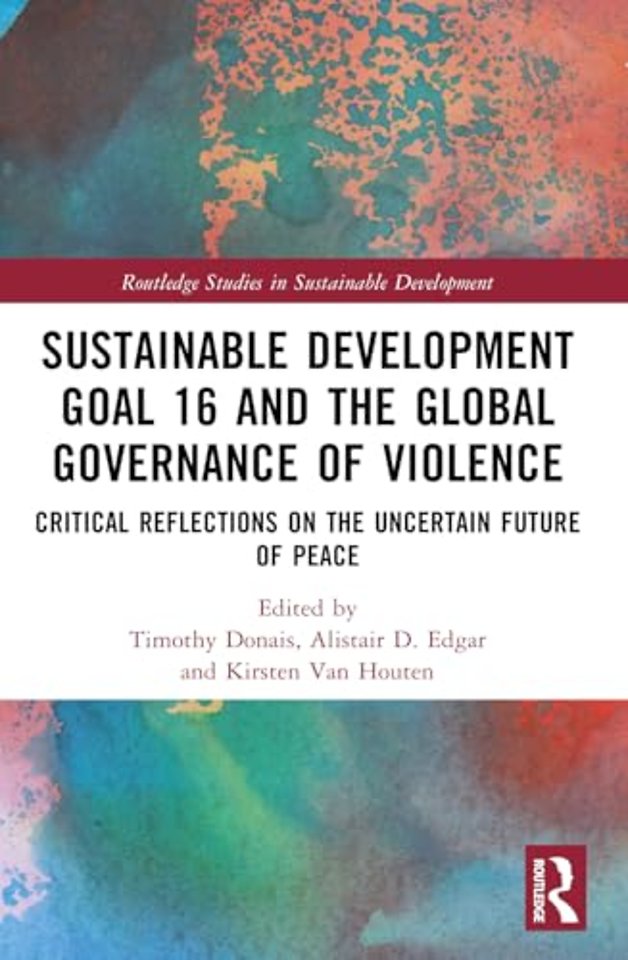 Sustainable Development Goal 16 and the Global Governance of Violence