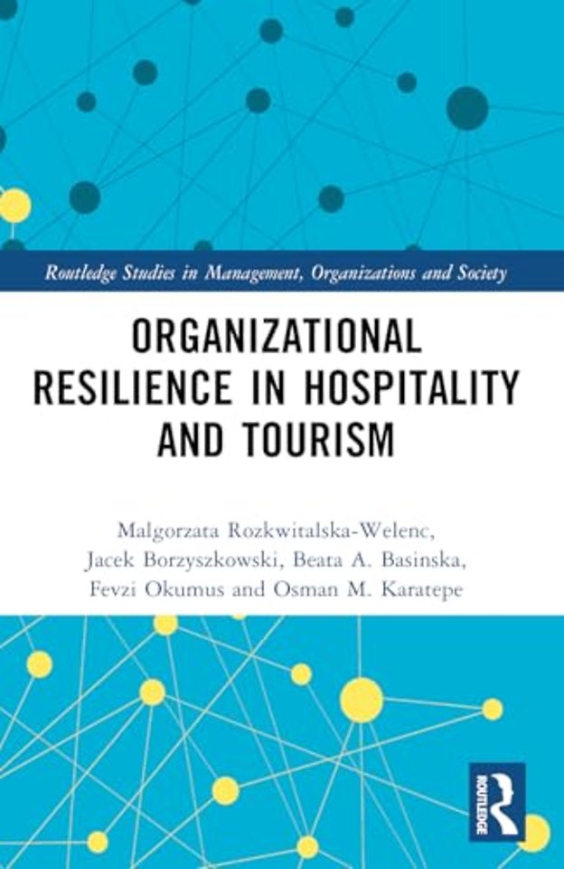 Organizational Resilience in Hospitality and Tourism