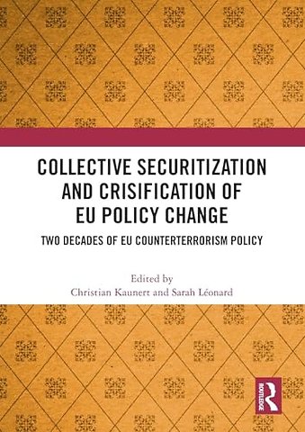 Collective Securitization and Crisification of EU Policy Change
