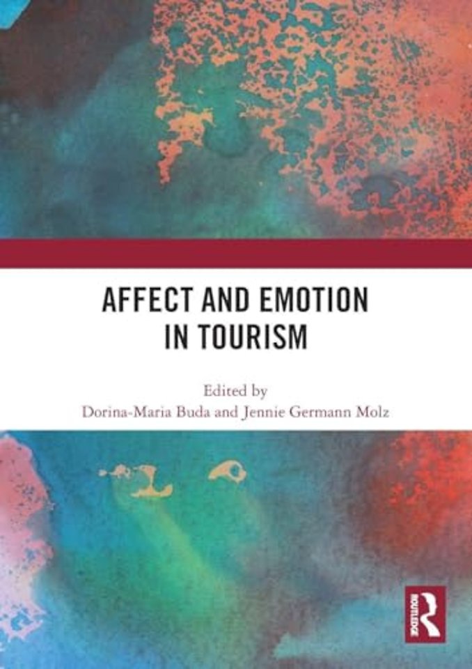 Affect and Emotion in Tourism