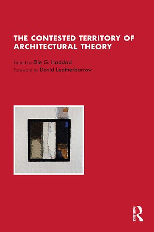 Contested Territory of Architectural Theory