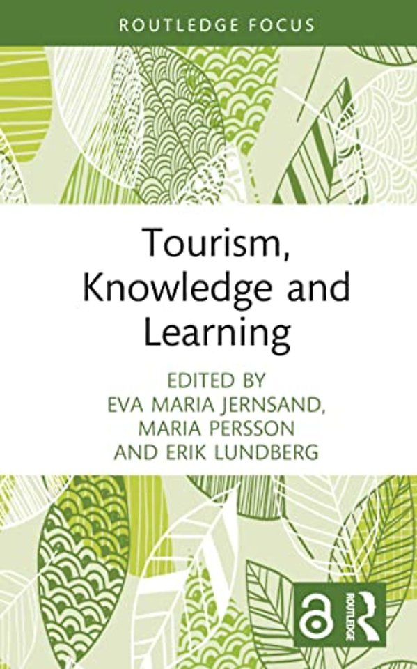 Tourism, Knowledge and Learning