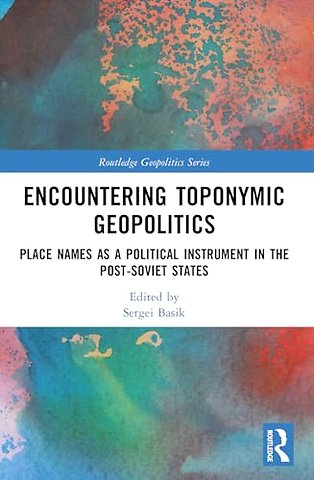 Encountering Toponymic Geopolitics