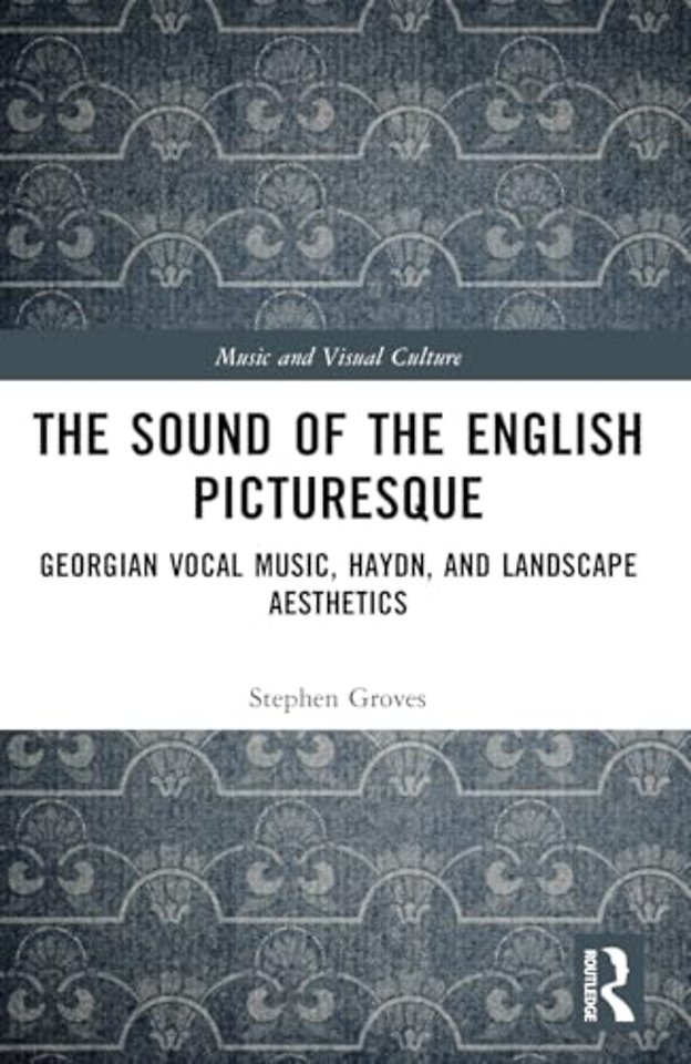 The Sound of the English Picturesque